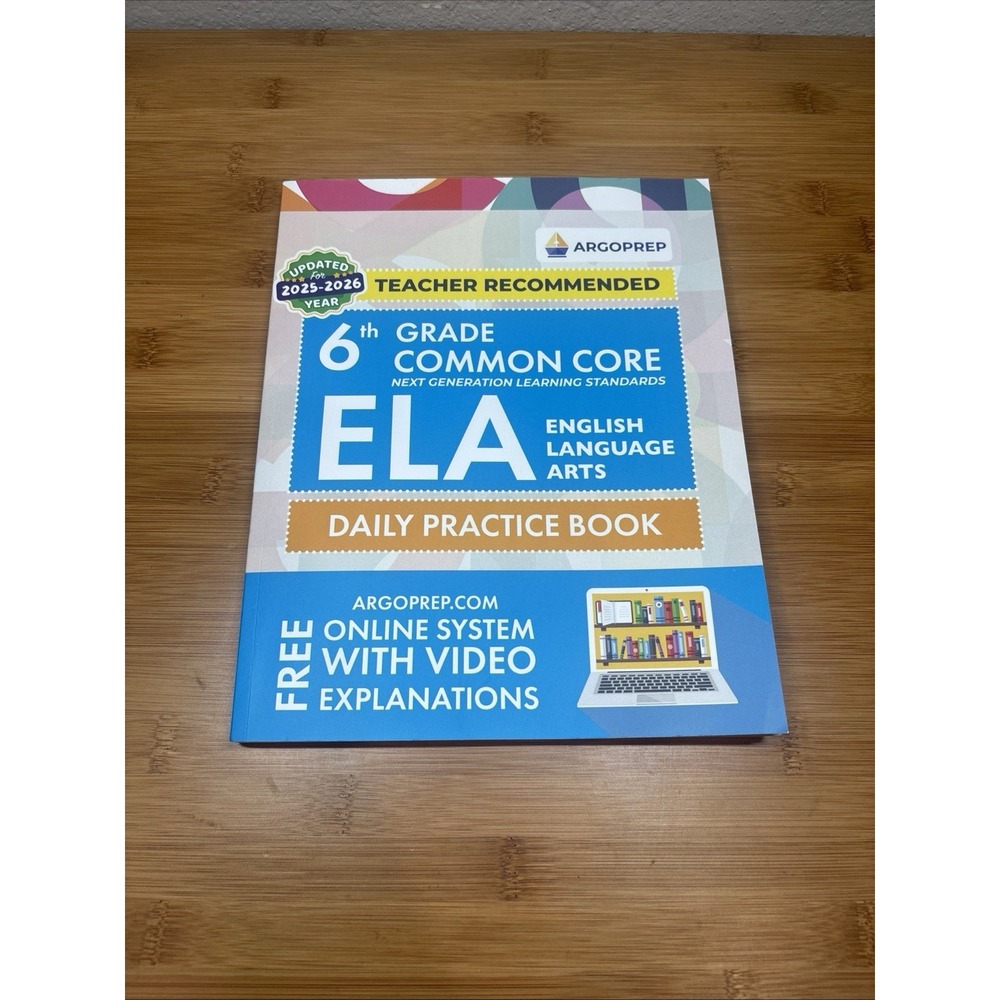 6th Grade Common Core ELA; Daily Practice Book; ArgoPrep. 2025/2026